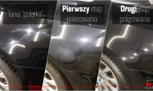 Porównanie efektów: tania "polerka" vs. pierwszy i drugi etap polerowania. Zobacz, ile trwa polerowanie auta dla najlepszych rezultatów.